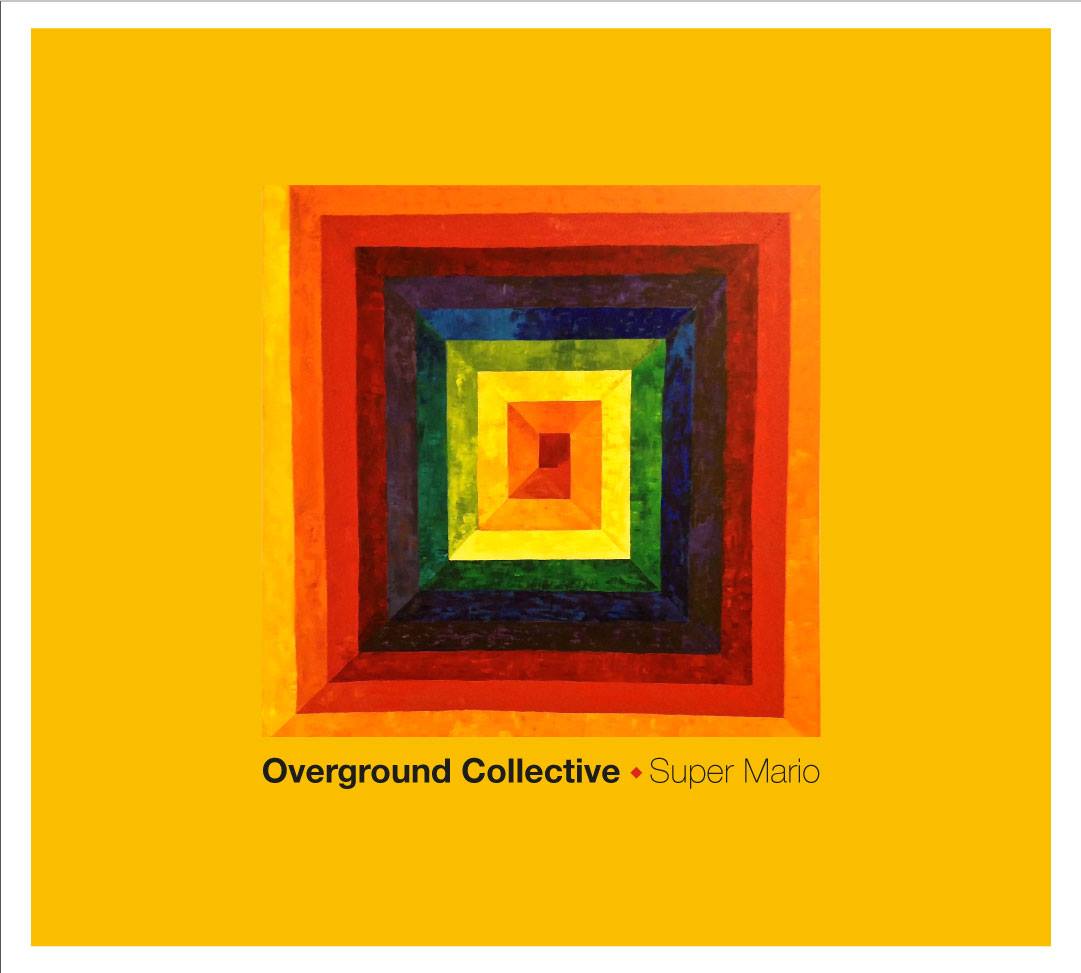 Overground Collective - Super Mario